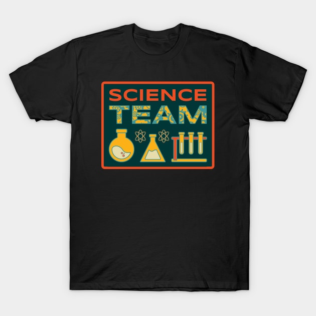 Science Team T-Shirt by dkdesigns27